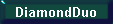 DiamondDuo